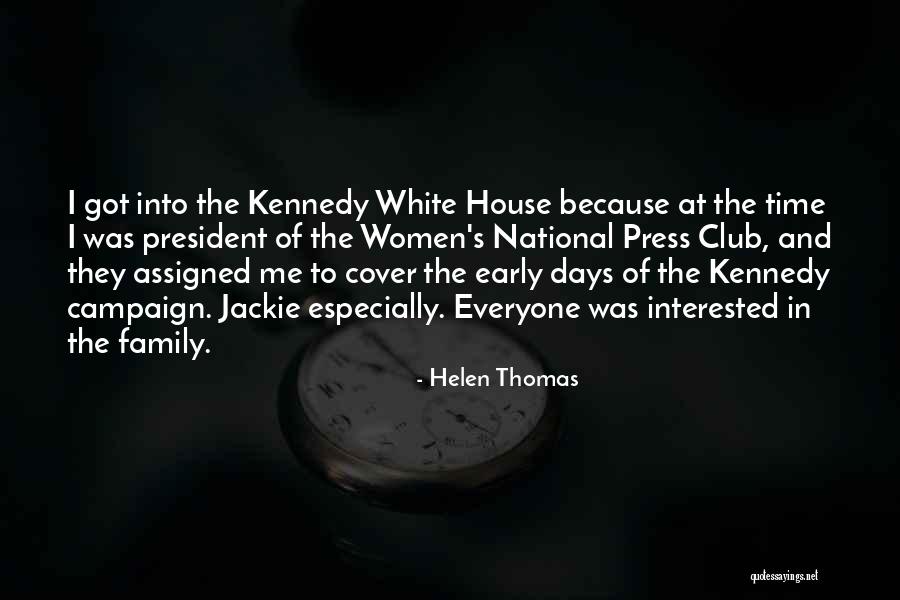 Michaelovy Quotes By Helen Thomas Michaelovy Quotes By Helen Thomas