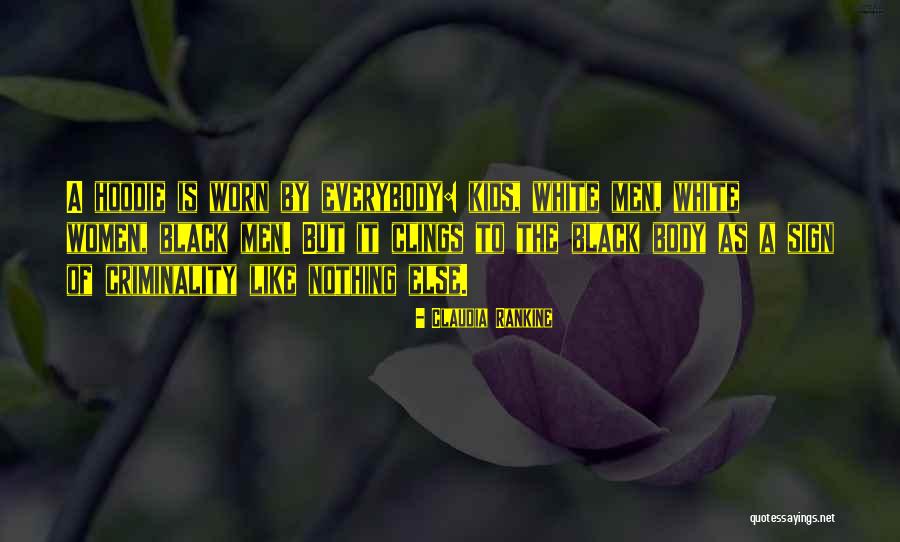 Michaelxavier Quotes By Claudia Rankine Michaelxavier Quotes By Claudia Rankine