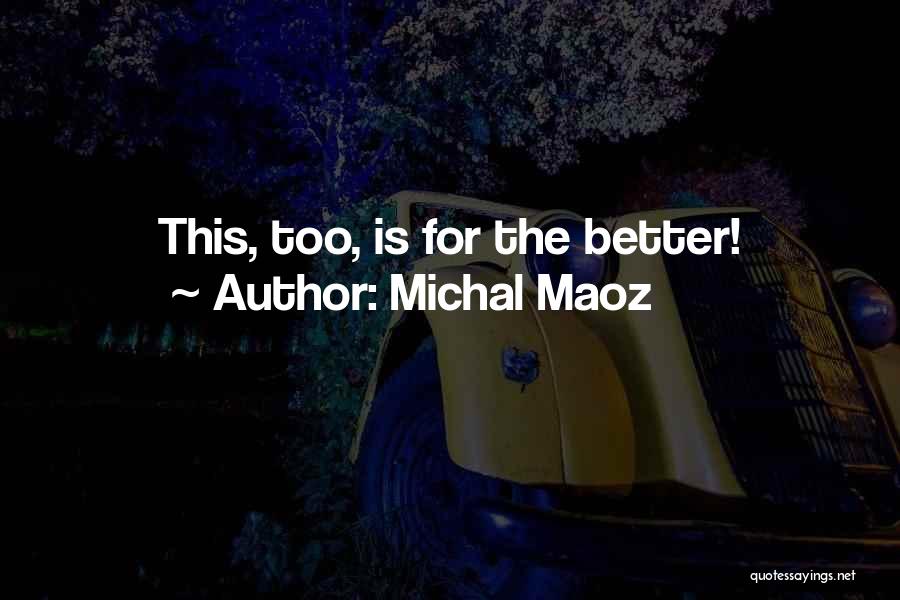 Michal Maoz Quotes 1664718