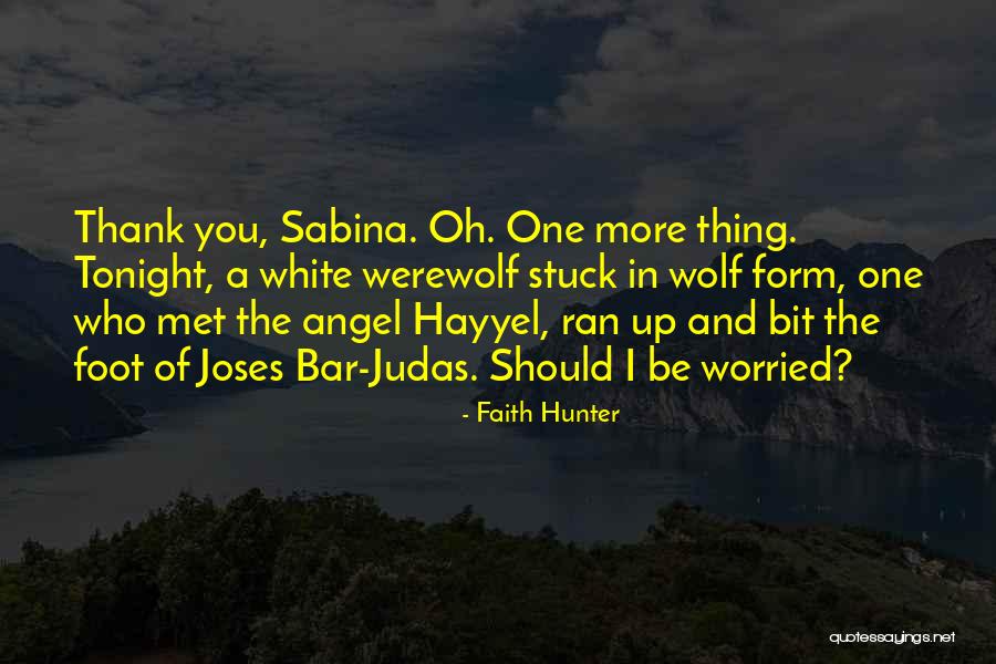 Michalec Helen Quotes By Faith Hunter Michalec Helen Quotes By Faith Hunter