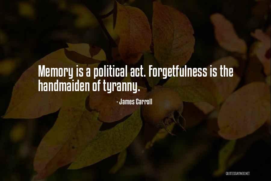 Michalenko Name Quotes By James Carroll