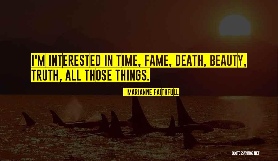Michalina Olszewska Quotes By Marianne Faithfull Michalina Olszewska Quotes By Marianne Faithfull