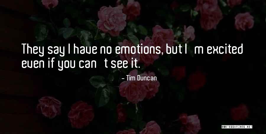Michalina Olszewska Quotes By Tim Duncan Michalina Olszewska Quotes By Tim Duncan