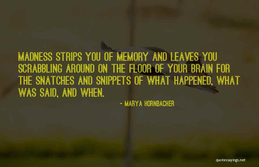 Michalis Chrisochoidis Quotes By Marya Hornbacher Michalis Chrisochoidis Quotes By Marya Hornbacher