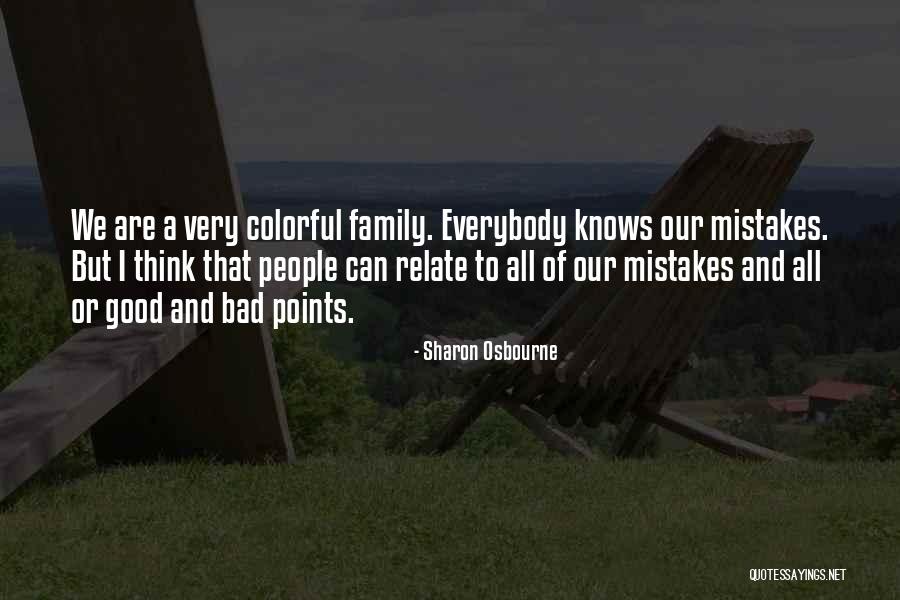 Michalkovas Quotes By Sharon Osbourne Michalkovas Quotes By Sharon Osbourne