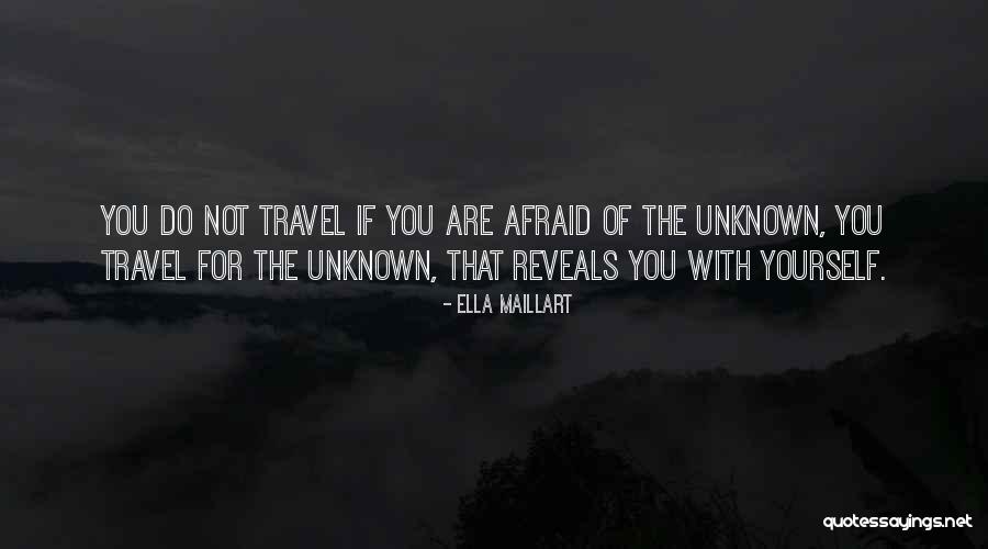 Michalowski From Monsters Quotes By Ella Maillart