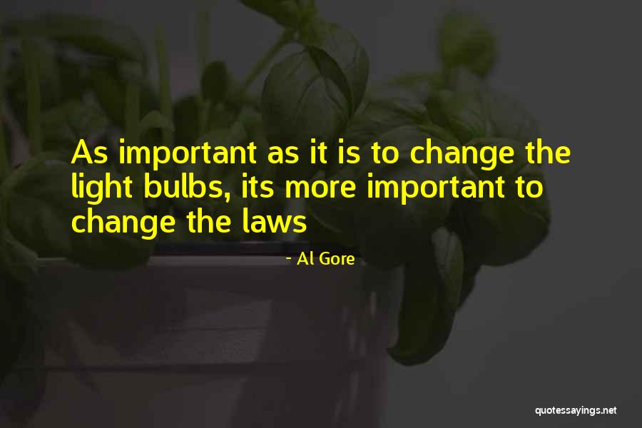 Michalski Law Quotes By Al Gore Michalski Law Quotes By Al Gore