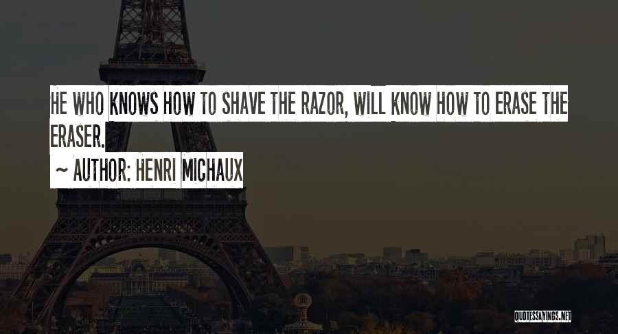 Michaux Quotes By Henri Michaux