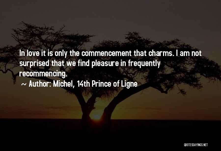 Michel, 14th Prince Of Ligne Quotes 1136453