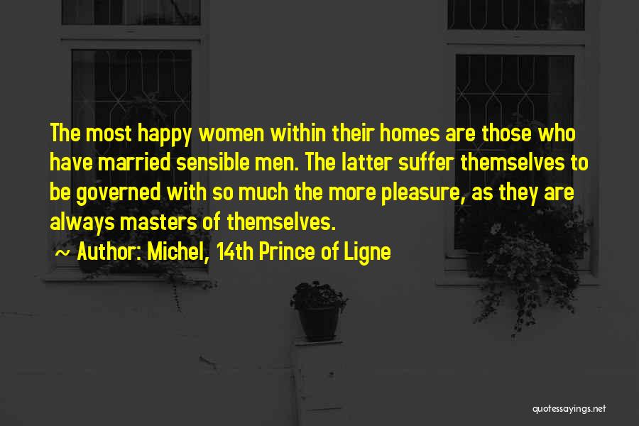 Michel, 14th Prince Of Ligne Quotes 318306