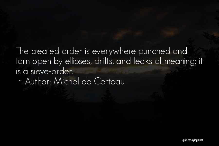 Michel De Certeau Quotes 1163566