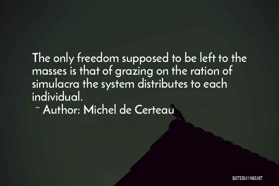 Michel De Certeau Quotes 2210678