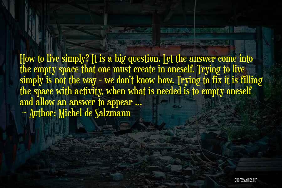 Michel De Salzmann Quotes 1566597