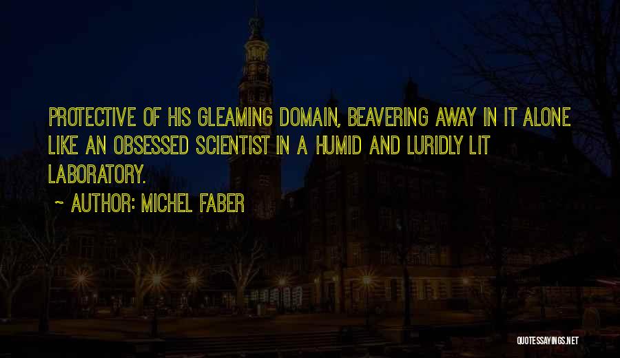 Michel Faber Quotes 1419460