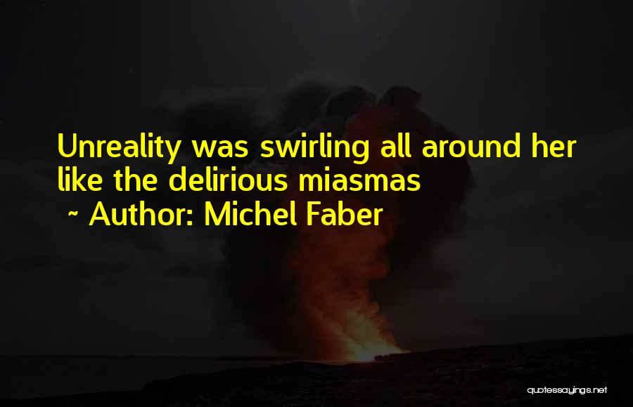 Michel Faber Quotes 185870