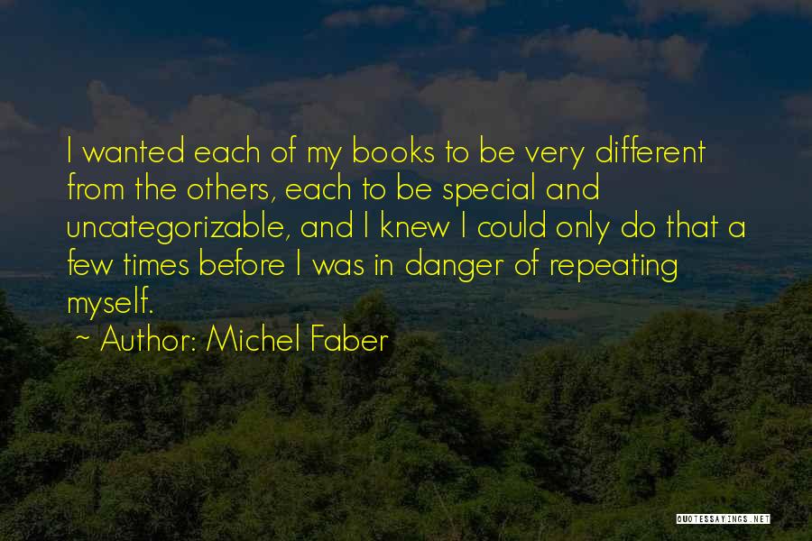 Michel Faber Quotes 2120496