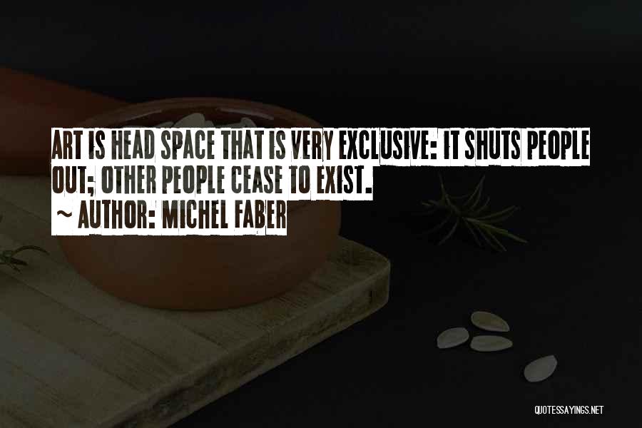 Michel Faber Quotes 2171469