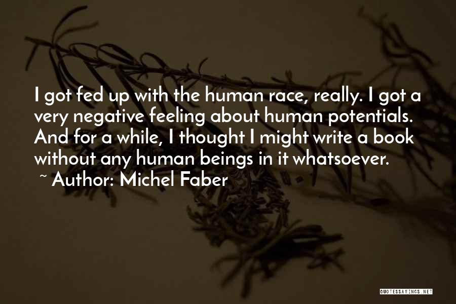 Michel Faber Quotes 285757