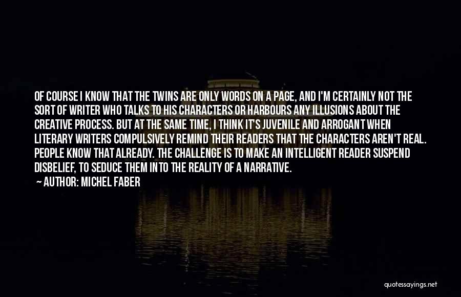 Michel Faber Quotes 300253