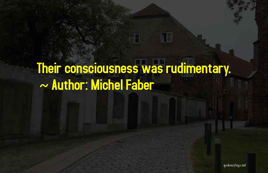 Michel Faber Quotes 388122