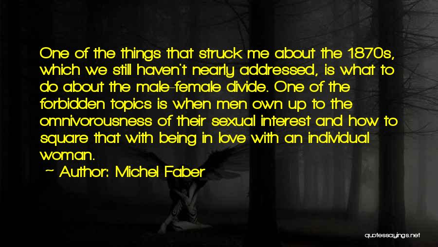 Michel Faber Quotes 679040