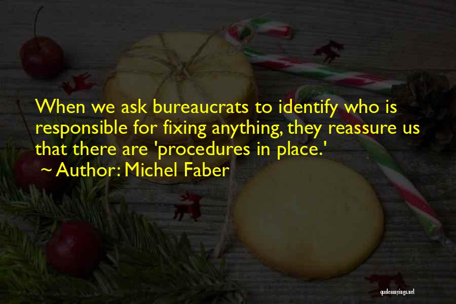 Michel Faber Quotes 911676