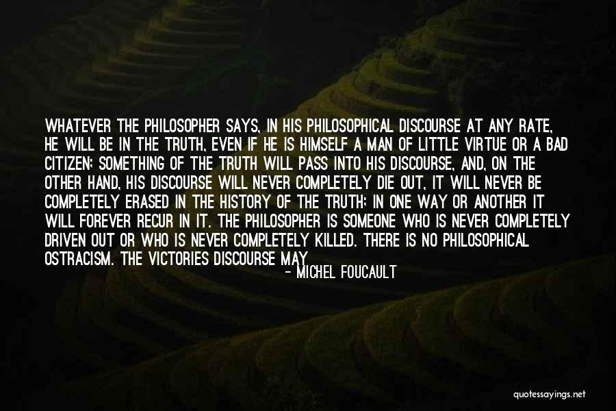 Michel Foucault Quotes 1017619