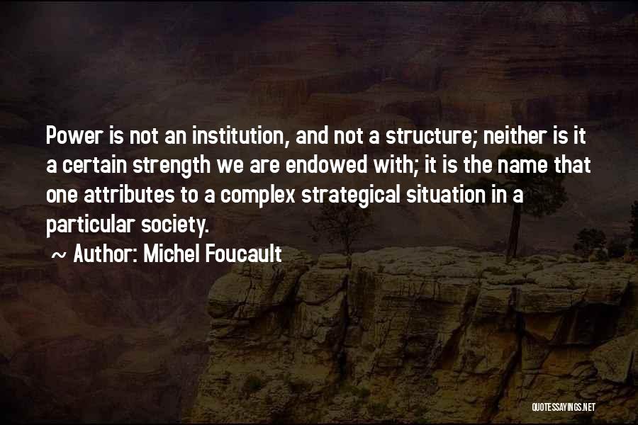 Michel Foucault Quotes 1139701