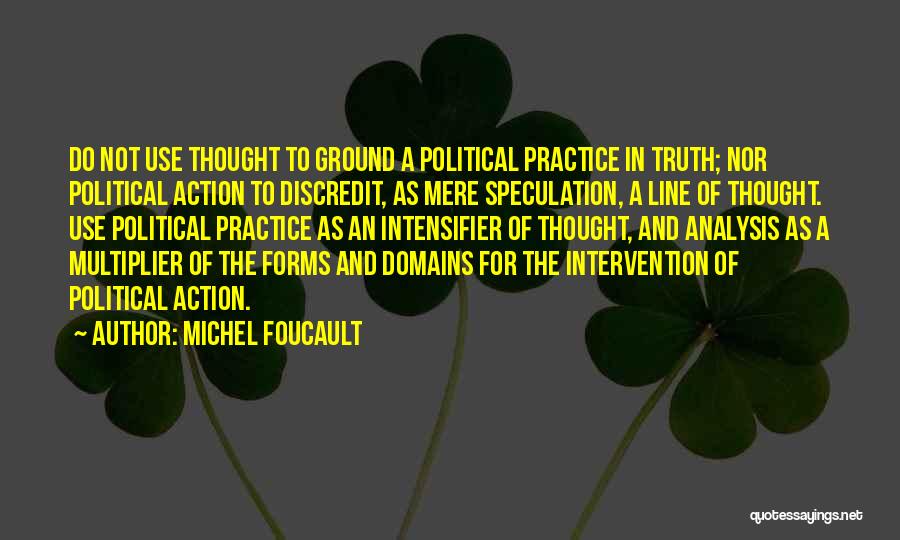 Michel Foucault Quotes 1256460