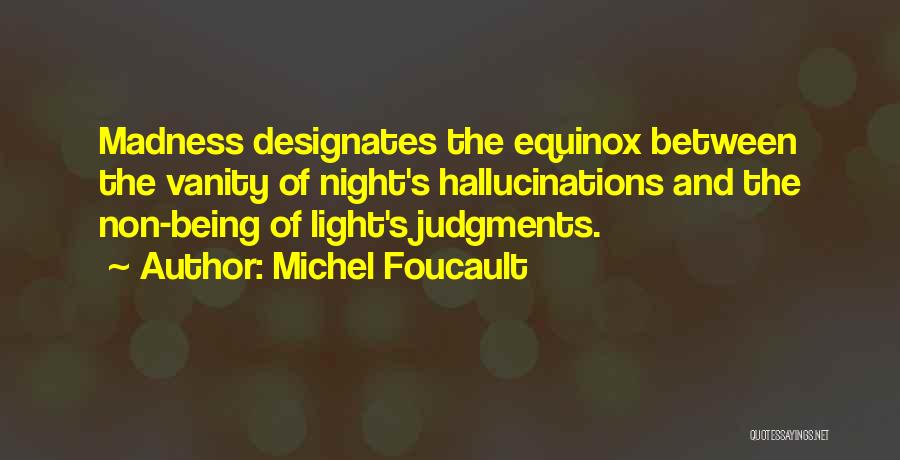 Michel Foucault Quotes 2087478