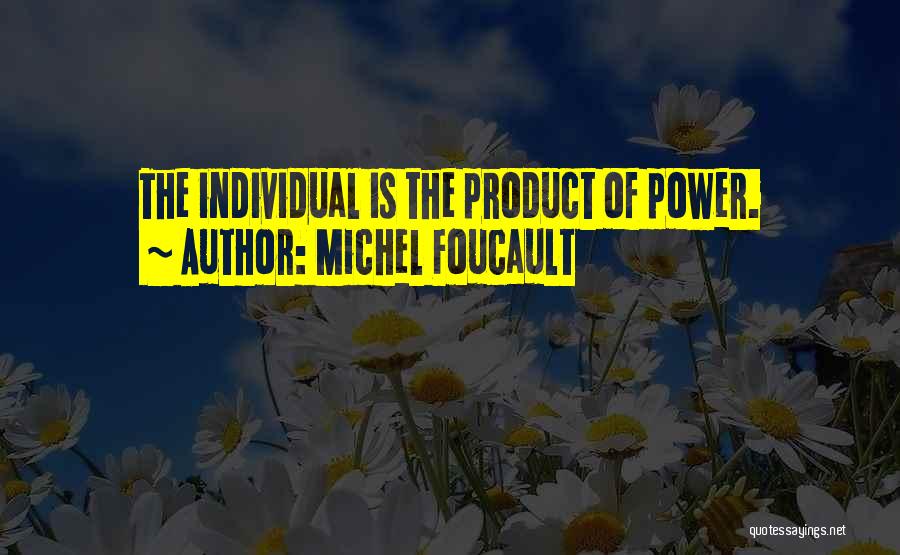 Michel Foucault Quotes 536396