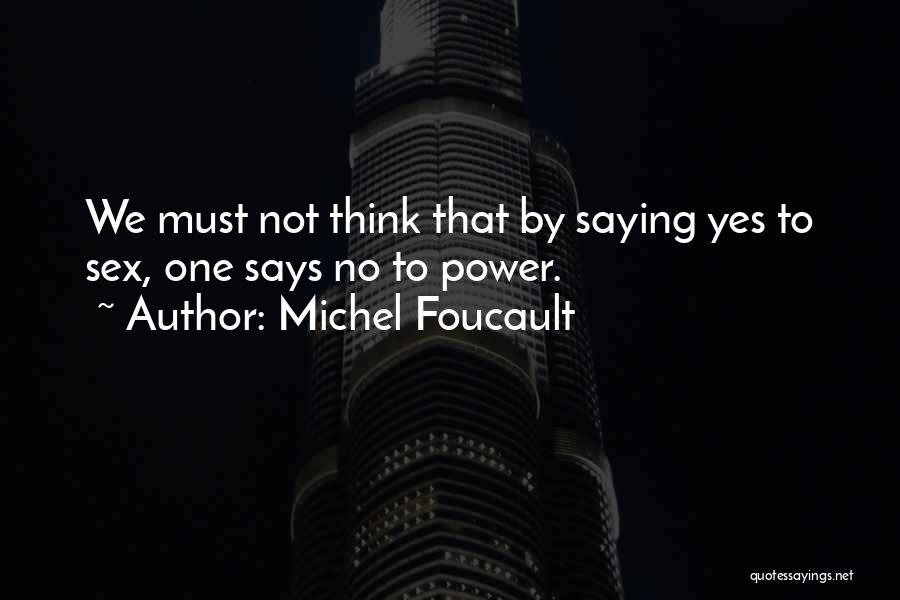 Michel Foucault Quotes 927085