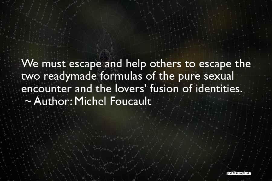 Michel Foucault Quotes 965851
