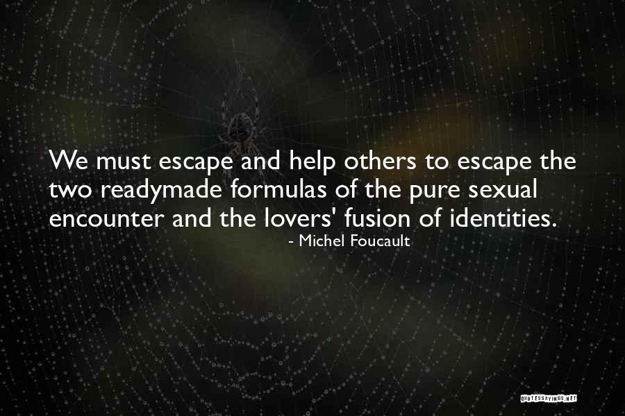 Michel Foucault Quotes 965851 Michel Foucault Quotes 965851