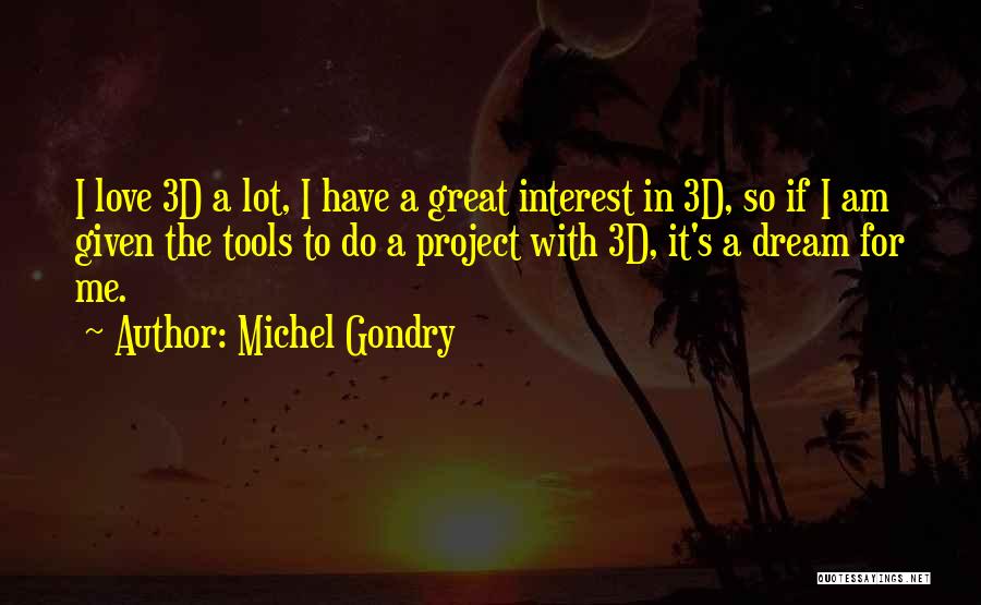 Michel Gondry Quotes 1170559
