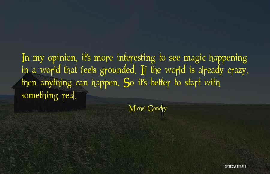 Michel Gondry Quotes 1487989 Michel Gondry Quotes 1487989