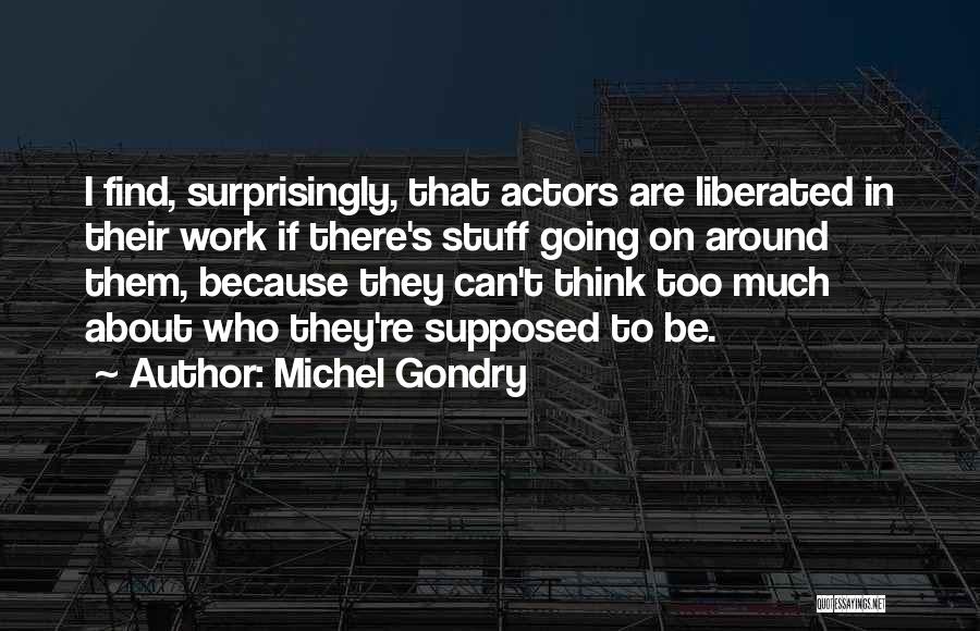 Michel Gondry Quotes 1634418