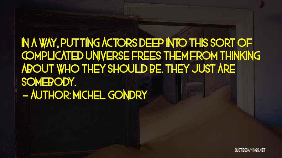 Michel Gondry Quotes 2219085