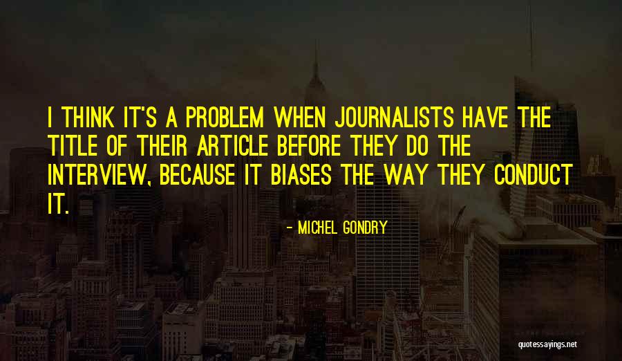 Michel Gondry Quotes 444401 Michel Gondry Quotes 444401