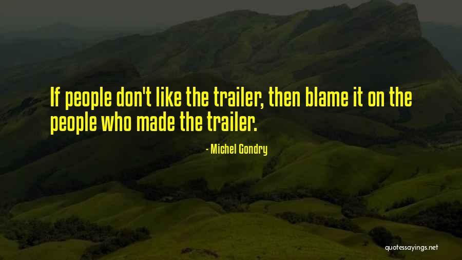 Michel Gondry Quotes 516747 Michel Gondry Quotes 516747