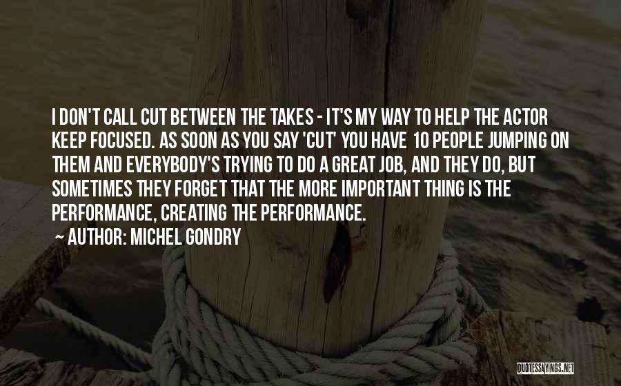 Michel Gondry Quotes 747016