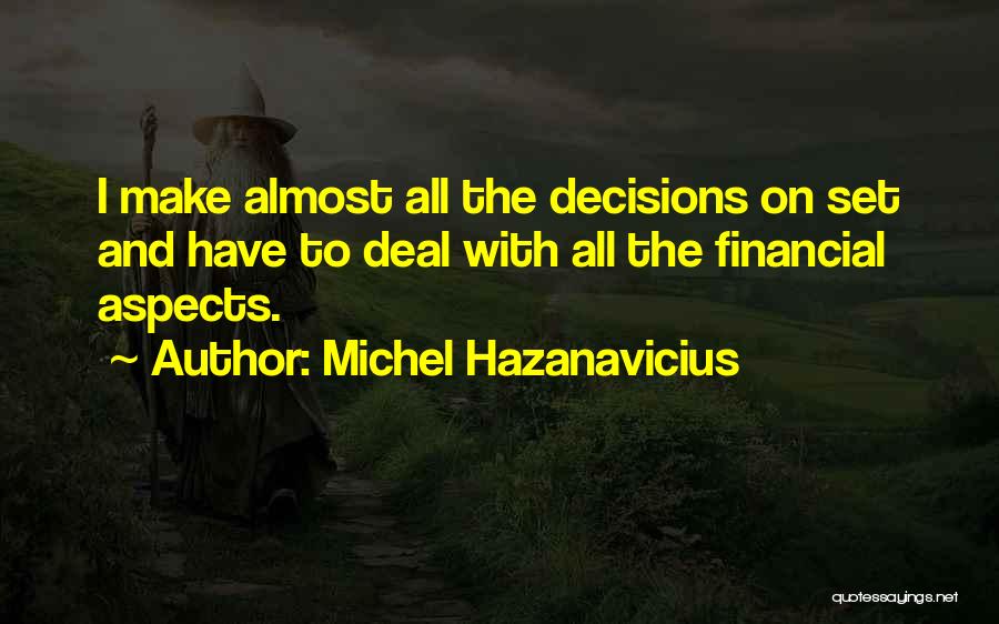 Michel Hazanavicius Quotes 1071518