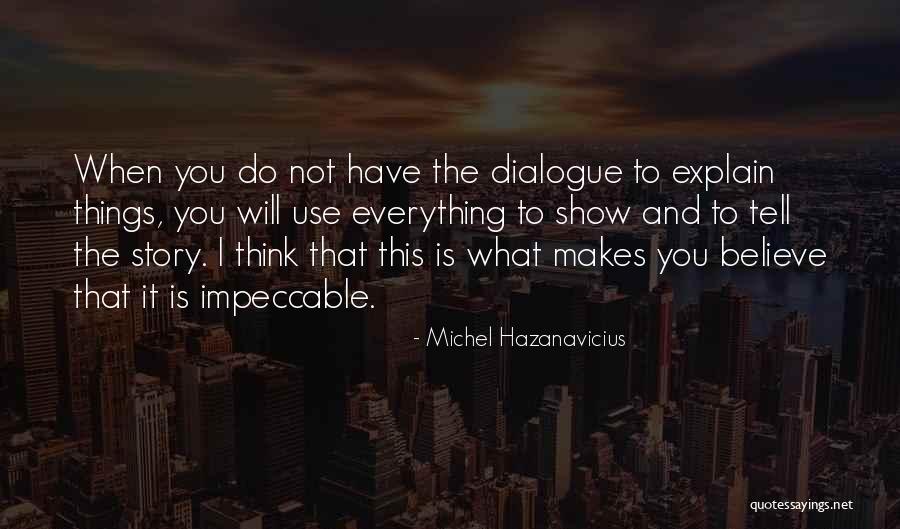 Michel Hazanavicius Quotes 1611587