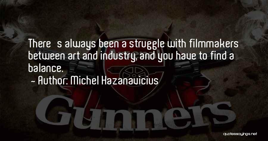 Michel Hazanavicius Quotes 230033