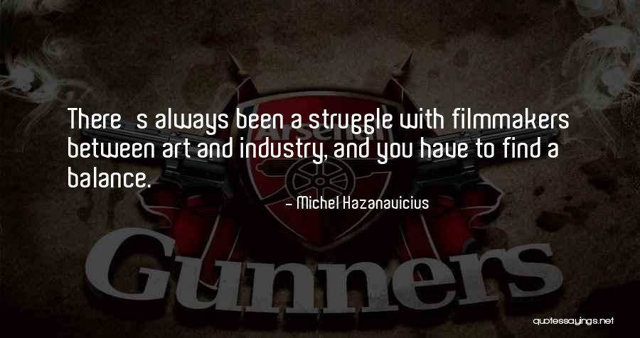 Michel Hazanavicius Quotes 230033