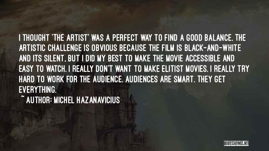 Michel Hazanavicius Quotes 367999