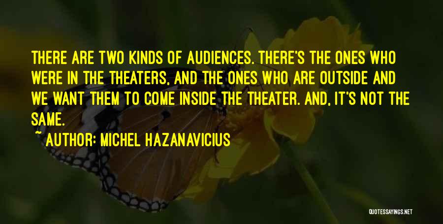 Michel Hazanavicius Quotes 391792