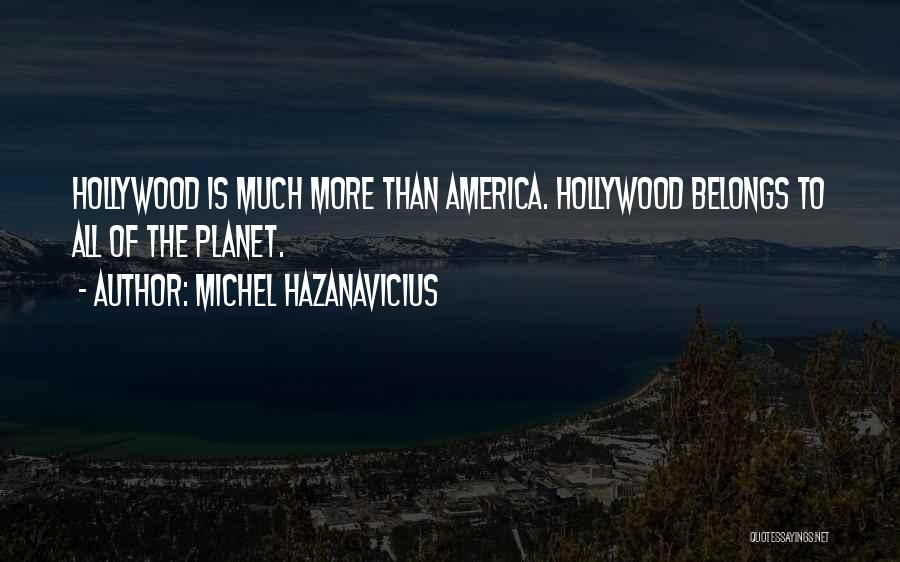 Michel Hazanavicius Quotes 718257