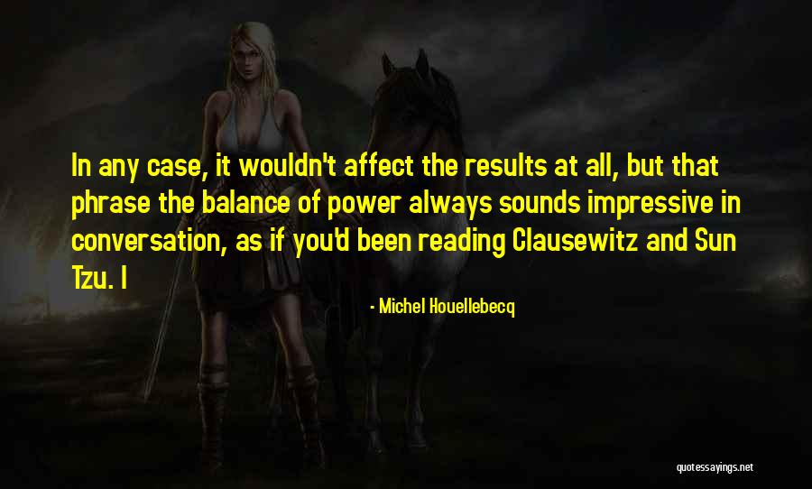 Michel Houellebecq Quotes 1591008