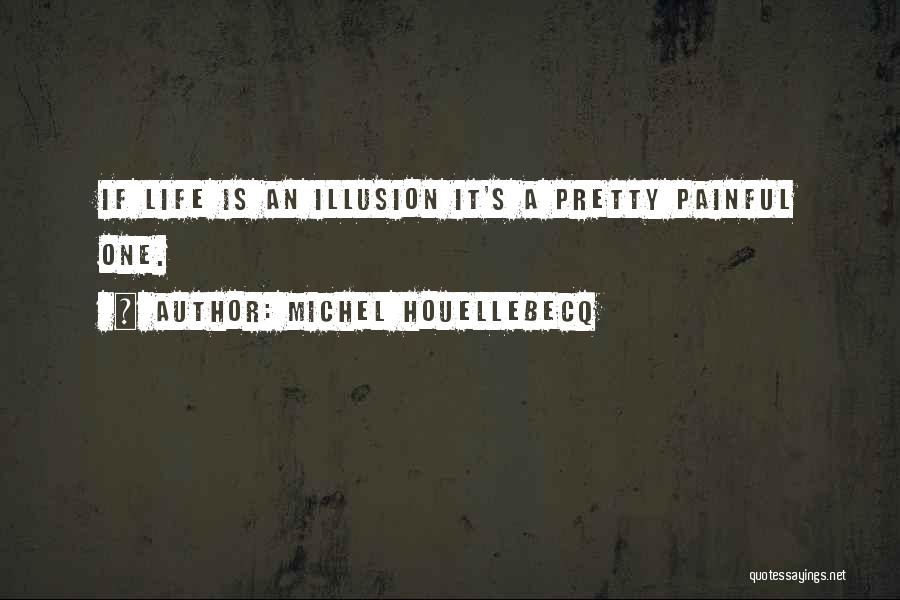 Michel Houellebecq Quotes 1922049